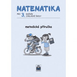 Matematika pro 3. ročník základní školy Metodická příručka