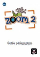 Zoom 2 – Guide pédagogique