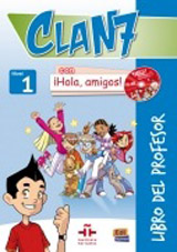 Clan 7 con ¡Hola, amigos! Nivel 1 - Libro del profesor + CD + CD-ROM