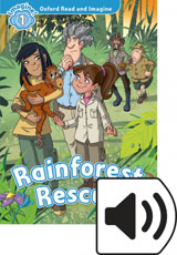 Oxford Read and Imagine 1 Rainforest Rescue Audio Mp3 Pack