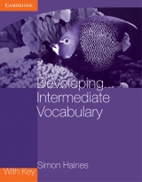 Developing Intermediate Vocabulary with Answer Key