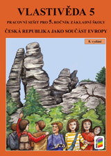 Vlastivěda 5 - ČR jako součást Evropy (pracovní sešit)(5-42)
