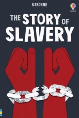 Usborne Educational Readers - The story of Slavery