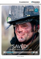 Cambridge Discovery Education Interactive Readers A1 Saved! Heroes in Everyday Life