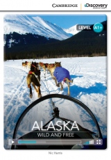 Cambridge Discovery Education Interactive Readers A1+ Alaska: Wild and Free