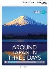 Cambridge Discovery Education Interactive Readers A1+ Around Japan in Three Days