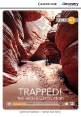 Cambridge Discovery Education Interactive Readers B2+ Trapped! The Aron Ralston Story