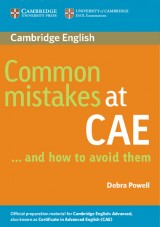 Common Mistakes at CAE ... and how to avoid them