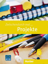 Zwischendurch mal Projekte (A1-B1)