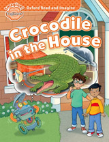 Oxford Read and Imagine Beginner Crocodile in the House