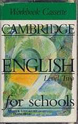 CAMBRIDGE ENGLISH FOR SCHOOLS 2 - WORKBOOK - CASSETTE/2/