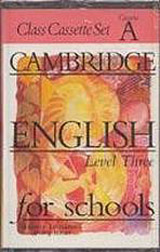 CAMBRIDGE ENGLISH FOR SCHOOLS 3 - CLASS - CASSETTE/1/