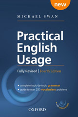 Practical English Usage 4th Edition with Online Access - Michael Swan´s guide to problems in English