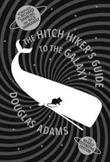Hitch Hiker´s Guide to the Galaxy A Trilogy in Five Parts