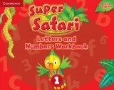 Super Safari Letters and Numbers 1 Workbook