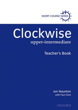 Clockwise Upper-Intermediate - Teacher´s Book