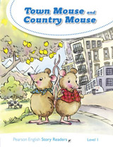 Pearson English Story Readers 1 Town Mouse and Country Mouse