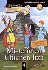 Aventura para tres Nivel A1 MISTERIO EN CHICHÉN ITZÁ