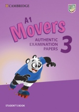 A1 Movers 3 Authentic Examination Papers Student´s Book