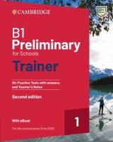 B1 Preliminary for Schools Trainer 1 (2020) with Answers with eBook & Teacher´s Notes