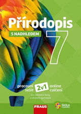 Přírodopis s nadhledem 7 pro ZŠ a VG pracovní sešit