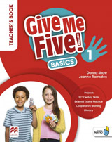 Give Me Five! Level 1 Teacher´s Book Basics Pack