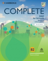 Complete First for Schools (2nd Edition) Workbook without Answers with Audio Download