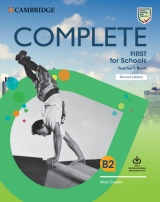 Complete First for Schools (2nd Edition) Teacher´s Book with Downloadable Resource Pack (Class Audio and Teacher´s Photocopiable Worksheets)