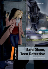 Dominoes 2 Second Edition - Sara Dixon, Teen Detective with Audio Mp3 Pack