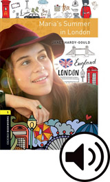 New Oxford Bookworms Library 1 Maria´s Summer in London with Audio Mp3 Pack