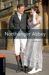 New Oxford Bookworms Library 2 Northanger Abbey