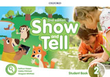 Oxford Discover: Show and Tell Second Edition 2 Student Book Pack