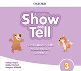Oxford Discover: Show and Tell Second Edition 3 Class Audio CDs /2/