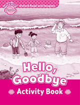 Oxford Read and Imagine Starter Hello Goodbye Activity Book