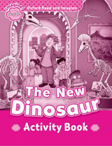 Oxford Read and Imagine Starter The New Dinosaur Activity Book