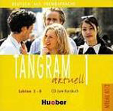 Tangram aktuell 1. Lektion 5-8 Audio-CD zum Kursbuch