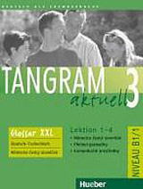 Tangram aktuell 3. Lektion 1-4 Glossar XXL Deutsch-Tschechisch