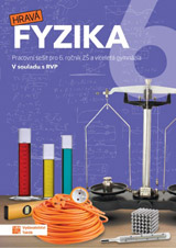 Hravá fyzika 6 - pracovní sešit - původní řada