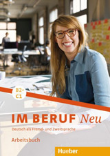 Im Beruf Neu B2+/C1 Arbeitsbuch