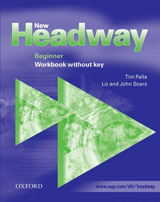 New Headway English Course - Beginner - Workbook Without Key výprodej