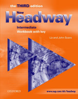 New Headway Intermediate Third Edition (new ed.) WORKBOOK with KEY