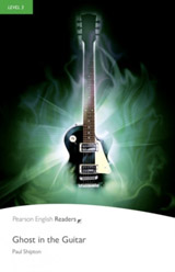 Pearson English Readers 3 Ghost in the Guitar