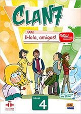 Clan 7 con ¡Hola, amigos! Nivel 4 Libro del alumno + CD-ROM
