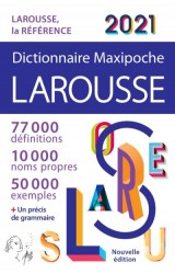 Larousse Dictionnaire Maxipoche 2021