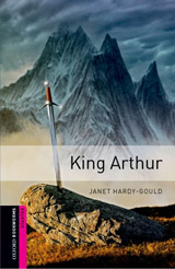 New Oxford Bookworms Library Starter King Arthur