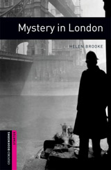 New Oxford Bookworms Library Starter Mystery in London