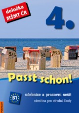 Passt schon! 4. Němčina pro SŠ - Učebnice a pracovní sešit