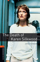 New Oxford Bookworms Library 2 The Death of Karen Silkwood