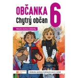 Občanka 6 - chytrý občan - učebnice