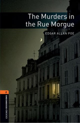 New Oxford Bookworms Library 2 The Murders in the Rue Morgue